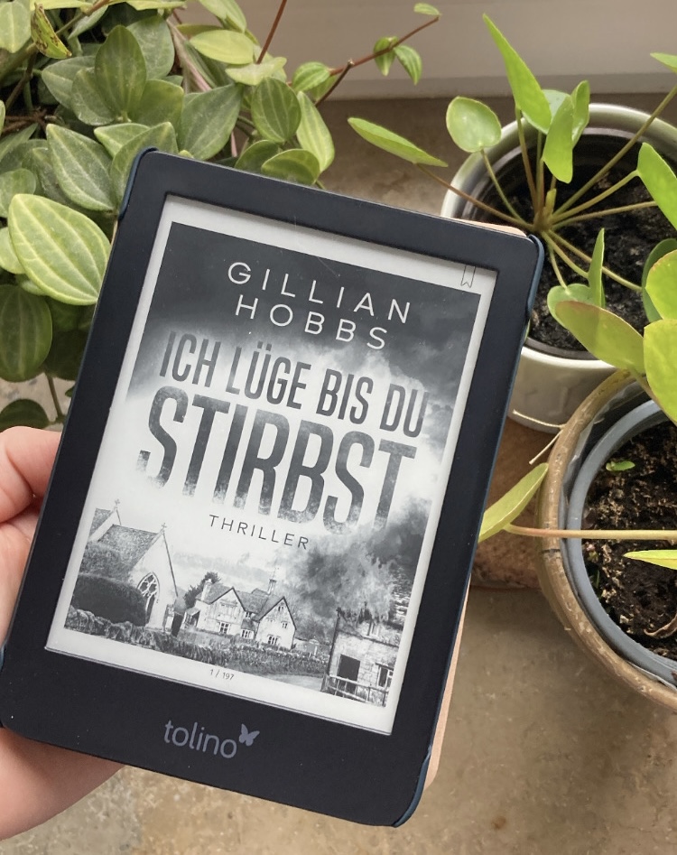 Ich lüge bis du stribst von Gillian Hobbs